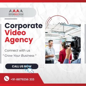 Best Corporate Video Agency India