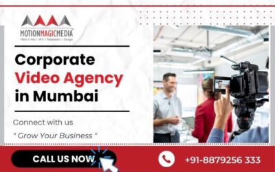 Corporate Video Agency in Mumbai – For Your Marketing Videos